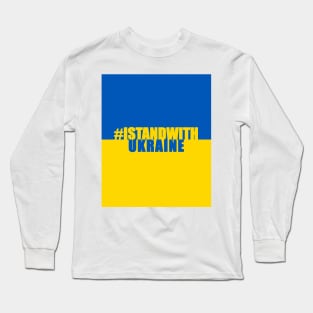 I Stand with Ukraine Long Sleeve T-Shirt